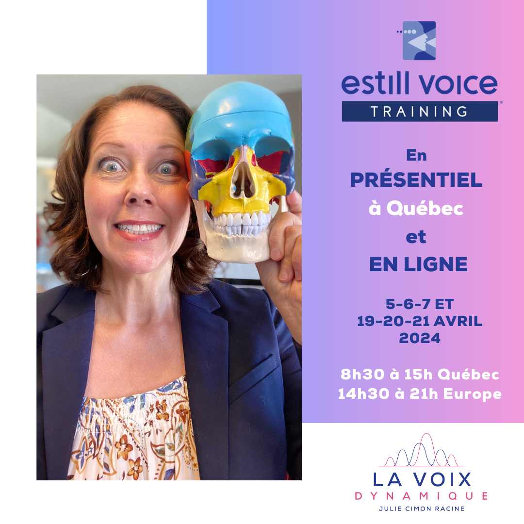 Estill Voice Training 1er niveau (4 jours) et 2è niveau (2 jours) en Présentiel à Québec et en ligne simultanément en Avril 2024